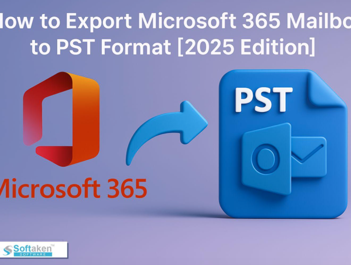 How to Export Microsoft 365 Mailbox to PST Format [2025 Edition]