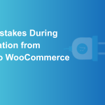 Avoid Mistakes During Migration from OpenCart to WooCommerce